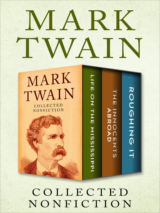 Title details for Collected Nonfiction by Mark Twain - Available